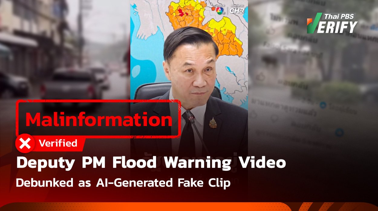 MalinformationClip Claims “Deputy PM” Urges Public Not to Believe Popular P-age’s Flood Warning, but -It’s Actually an AI-Generated Fake News ClipSep 29, 26