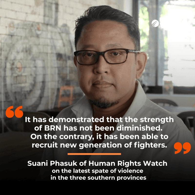 Suani Phasuk of Human Rights Watch on the latest spate of violence in the three southern provinces.