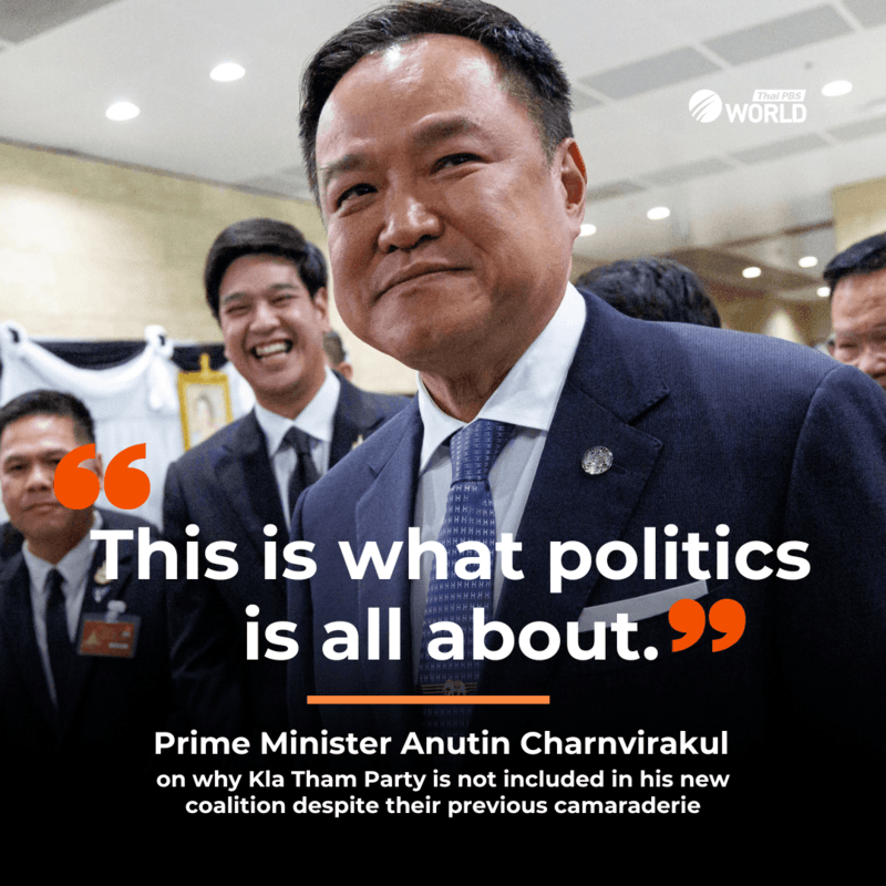 Prime Minister Anutin Charnvirakul on why Kla Tham Party is not included in his new coalition despite their previous camaraderie.