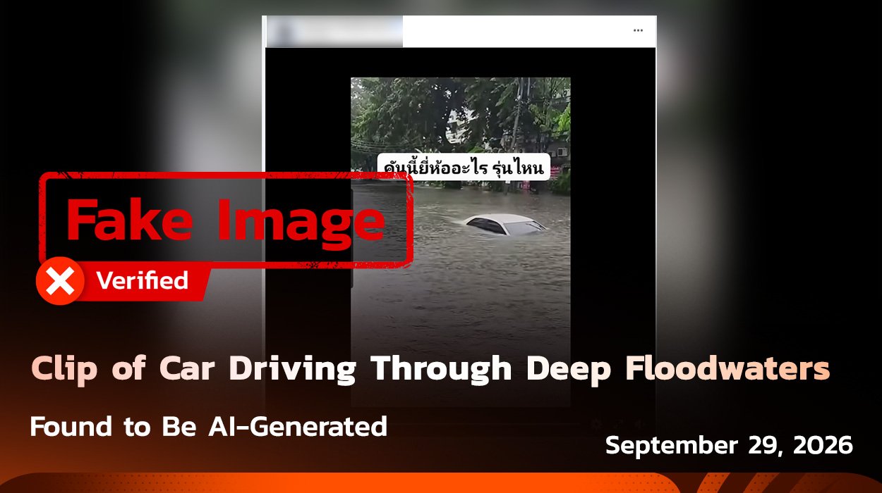 Fake imageClip of Car Driving Through Deep Floodwaters Submerged Near Roof Level Revealed to Be AI-GeneratedSep 29, 26 | Environment & Disaster Fake imageClip of Car Driving Through Deep Floodwaters Submerged Near Roof Level Revealed to Be AI-GeneratedSep 29, 26 | Environment & Disaster
